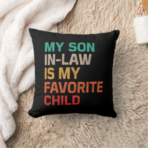 Coussin Mon Fils En Droit Est Mon Enfant Préféré