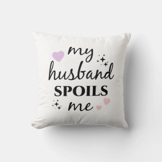 Coussin Mon mari me gâte