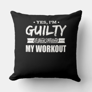 Coussin Motivation De Fitness Je Viens De Tuer Mon Entraîn
