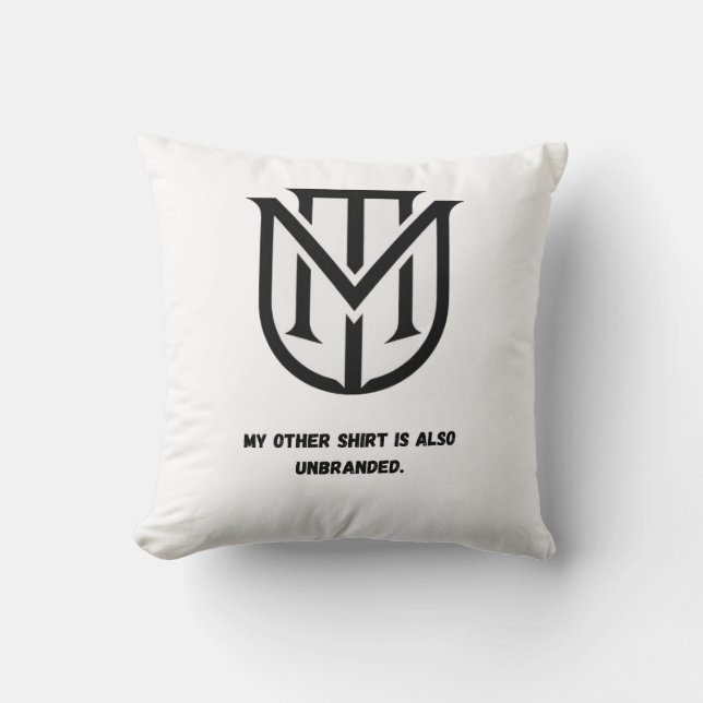 Coussin My Other Shirt Is Also Unbranded Pillow| Quiet L (Recto)