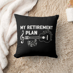 Coussin My Retirement Plan Guitar Funny Musicians