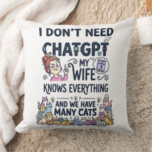 Coussin N'ai Pas Besoin de ChatGPT, Ma Femme Sait Tout