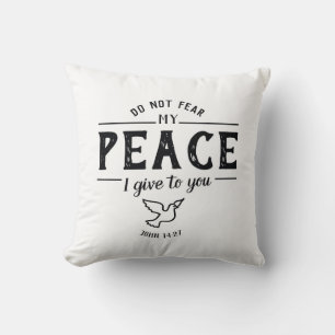 Coussin Ne craignez pas ma paix que je donne vous/à amour