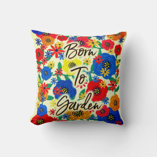 Coussin Né pour jardiner