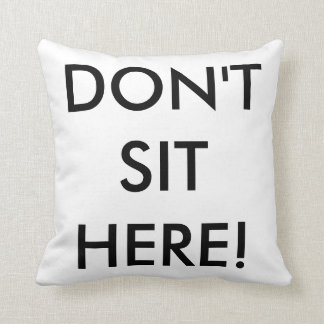 Coussin Ne vous reposez pas ici ! Carreau