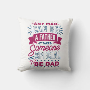 Coussin N'importe quel homme peut être père