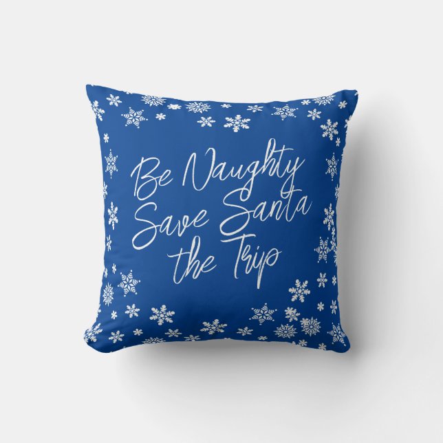 Coussin Noël Sois coquin Sauvez Père Noël Voyage Bleu Blan (Recto)
