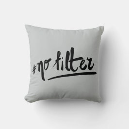 Coussin #nofilter
