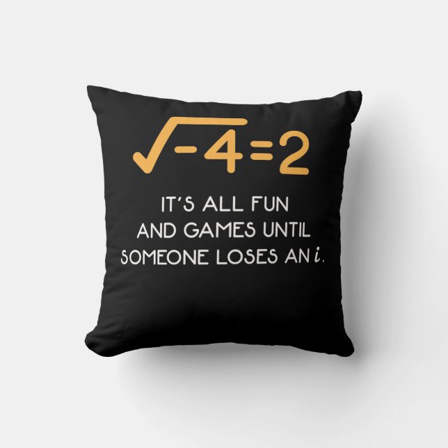 Coussin Nombre imaginaire Mathématicien Funny Math Nerd (Recto)