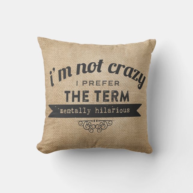 Coussin Non fou préférez le terme Burla mentalement hilare (Recto)