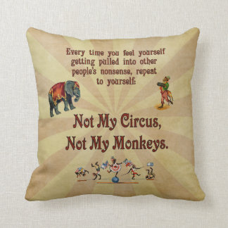 Coussin Non mes singes, non mon cirque