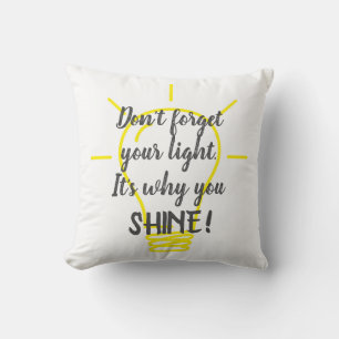 Coussin N'oubliez pas votre lumière brillante jaune