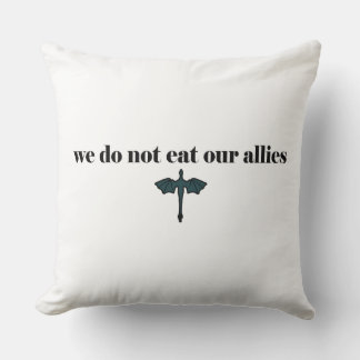 Coussin Nous ne mangeons pas nos alliés - Citation de livr