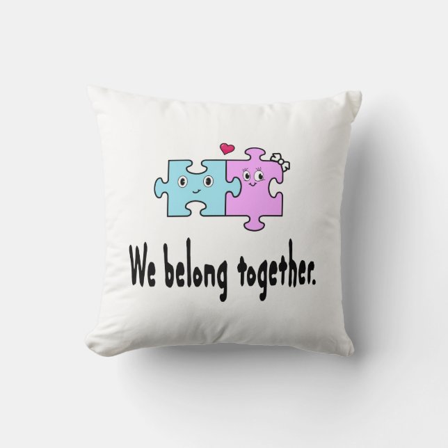 Coussin Nous sommes faits l'un pour l'autre (Recto)