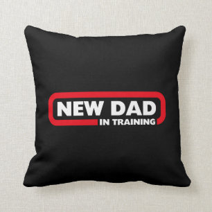 Coussin Nouveau papa en formation - Drôle