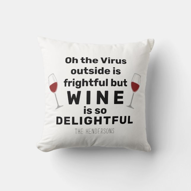 Coussin Oh le virus à l'extérieur est effrayant jeu de vin (Recto)