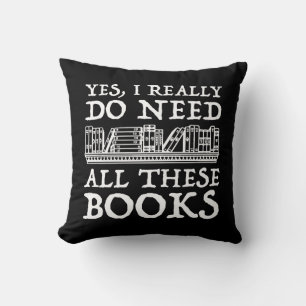 Coussin Oui, Il Me Faut Vraiment Tous Ces Livres