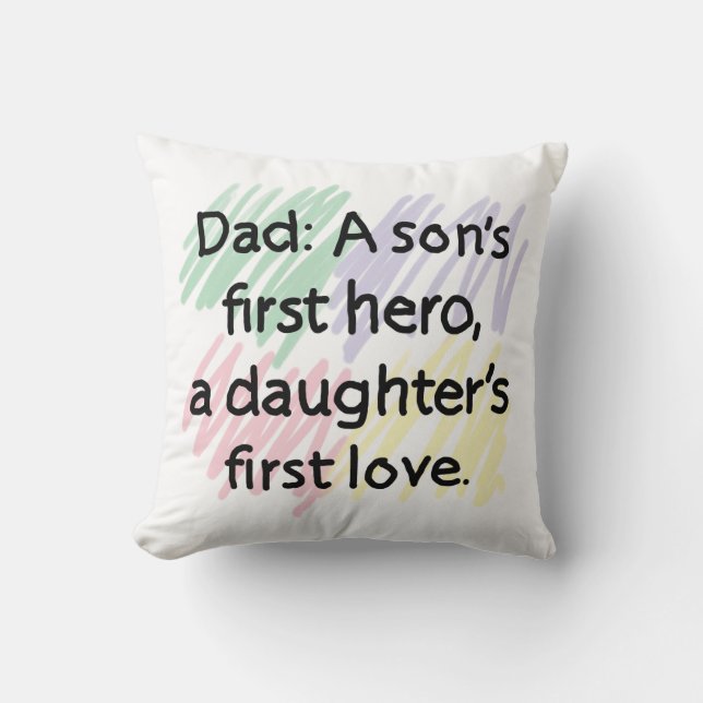 Coussin Papa, le premier héros du fils, le premier amour d (Recto)