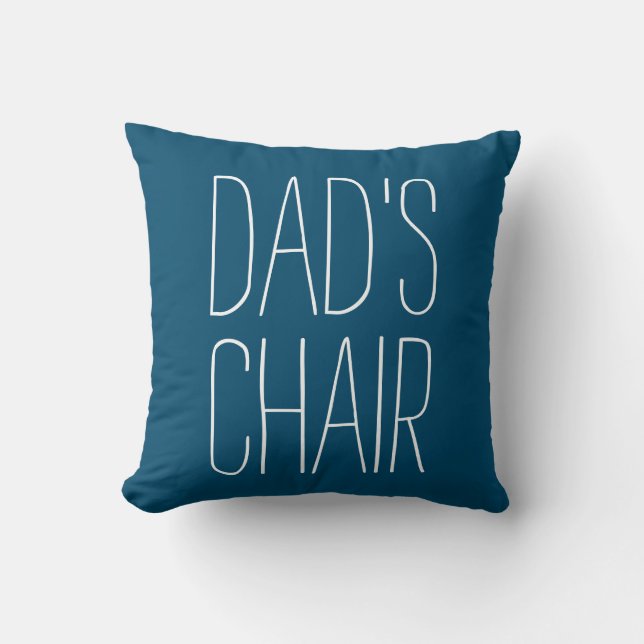Coussin PAPA'S CHAIR décorative Just for Dad Custom (Recto)