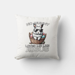 Coussin Pâques Aucun Lapin Ne M'aime Comme Jésus Hommes Ch