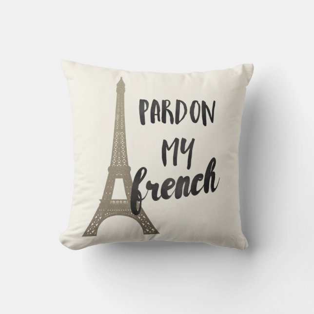 Coussin Pardonnez mon français (Recto)