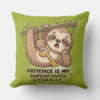 Coussin • Paresseux drôle La patience est mon super pouvoi