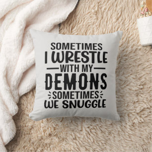 Coussin Parfois, Je Lutte Avec Mes Démons