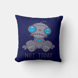 Coussin Pas aujourd'hui triste robot