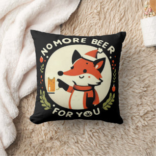 Coussin Pas de bière pour vous Noël Renard