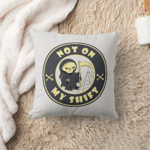 Coussin Pas sur mon poste Grim Reaper Citation d'Halloween