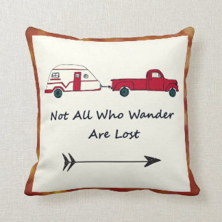 Coussin Pas tous ce que Wander sont caravane perdue de