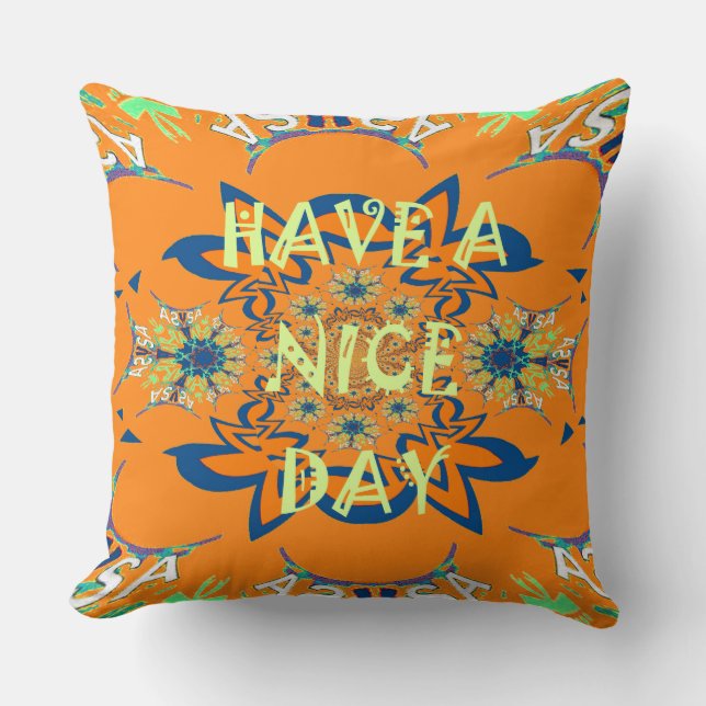 Coussin Passez une bonne journée et une meilleure nuit ave (Recto)