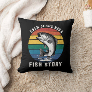 Coussin Pêche Même Jésus avait une histoire de poisson Bas