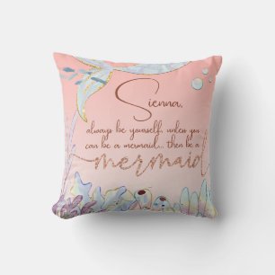 Coussin Personnalisé "Soyez une sirène"