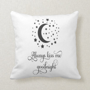 Coussin Personnalisé Toujours Embrasse-moi Bonne nuit Mari
