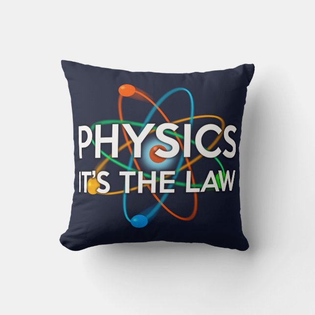 Coussin PHYSIQUE. C'EST LA LOI Science (Recto)