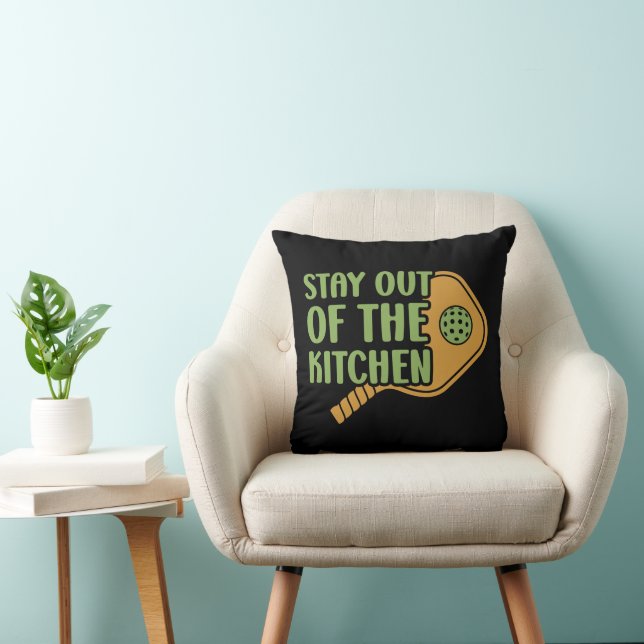 Coussin Pickleball Passion : Restez hors de la cuisine drô (Chaise)