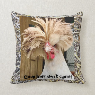 Coussin poils de poulet polis "les cheveux de coop s'en fi