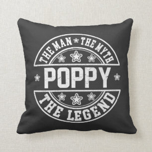 Coussin Poppy The Man The Myth the Legend Father's Day