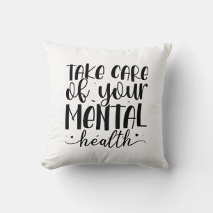 Coussin Prenez soin de votre santé mentale