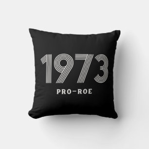 Coussin Pro Roe Pro Choice Protest Lois d'avortement