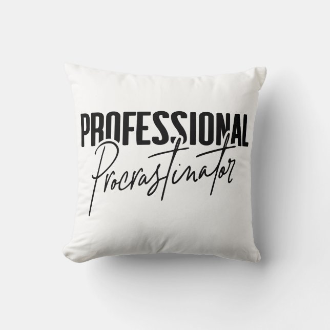 Coussin Procrastinateur professionnel (Recto)