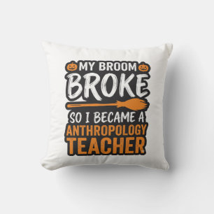 Coussin Professeur d'anthropologie Balai d'Halloween Casse