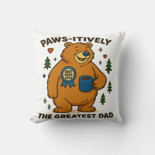 Coussin Pws-itivement le plus grand papa ours