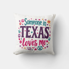 Coussin Quelqu'un au Texas M'aime - Art Hippie Retro Texas
