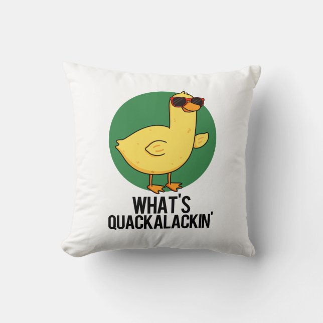 Coussin Qu'est-ce que Quackalackin Funny Duck Pun (Recto)