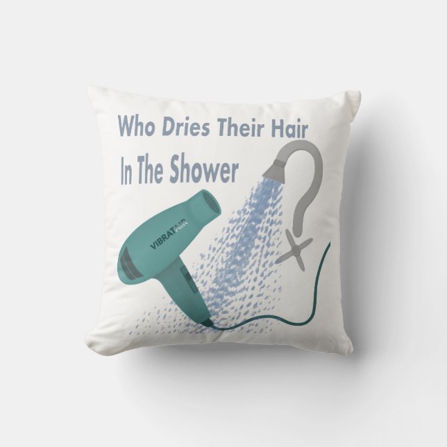 Coussin Qui Sèche Leurs Cheveux Dans La Douche ? (Recto)