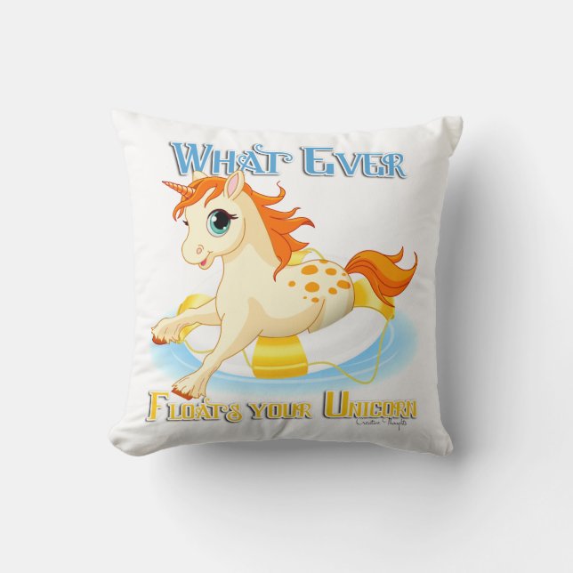 Coussin Quoi qu'il flotte votre licorne (Recto)