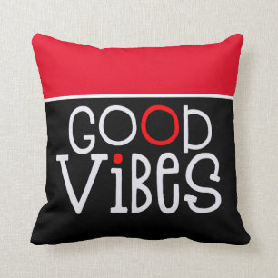 Coussin Quote de position Good Vibes blanc noir rouge