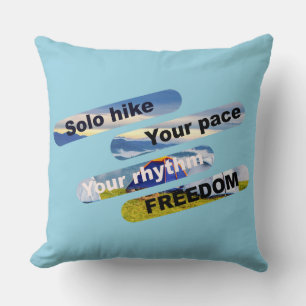 Coussin Randonnée en solo, votre rythme, votre rythme, vot